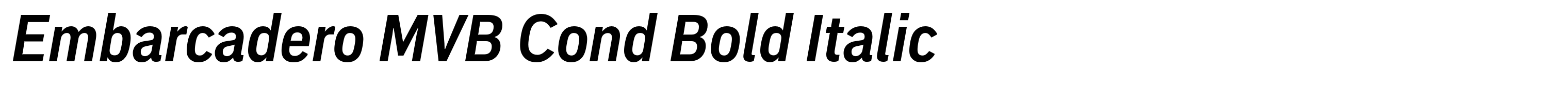 Embarcadero MVB Cond Bold Italic